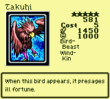 Takuhi — Monster (Bird-Beast) [Wind-Kin] — Level 5 — Cost 5 — ATK 1450 / DEF 1000 — When this bird appears, it presages ill fortune.