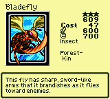 Bladefly — Monster (Insect) [Forest-Kin] — Level 3 — Cost 47 — ATK 600 / DEF 700 — This fly has sharp, sword-like arms that it brandishes as it flies toward enemies.
