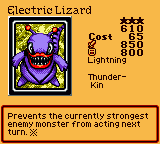 Electric Lizard — Effect Monster (Lightning) [Thunder-Kin] — Level 3 — Cost 65 — ATK 850 / DEF 800 — Prevents the currently strongest enemy monster from acting next turn. ※