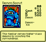 Demon Scout — Monster (Demon) [Demon-Kin] — Level 2 — Cost 42 — ATK 650 / DEF 500 — This familiar serves higher-class demons by scouting the surroundings.