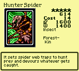 Hunter Spider — Monster (Insect) [Forest-Kin] — Level 5 — Cost 14 — ATK 1600 / DEF 1400 — It sets spider web traps to hunt prey and devours whatever gets caught.