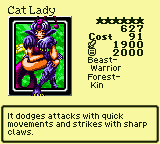 Cat Lady — Monster (Beast-Warrior) [Forest-Kin] — Level 6 — Cost 91 — ATK 1900 / DEF 2000 — It dodges attacks with quick movements and strikes with sharp claws.