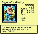Angel of Nativity — Monster (Angel) [White-Kin] — Level 5 — Cost 26 — ATK 1400 / DEF 1700 — It is said this angel announces when new life quickens in a woman's belly.