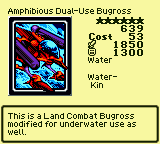 Amphibious Dual-Use Bugross — Monster (Water) [Water-Kin] — Level 6 — Cost 53 — ATK 1850 / DEF 1300 — This is a Land Combat Bugross modified for underwater use as well.