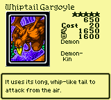 Whiptail Gargoyle — Monster (Demon) [Demon-Kin] — Level 5 — Cost 20 — ATK 1650 / DEF 1600 — It uses its long, whip-like tail to attack from the air.