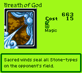 Breath of God — Magic (Magic) — Cost 15 — Sacred winds seal all Stone-types on the opponent's field.