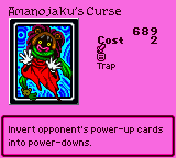 Amanojaku's Curse — Trap (Trap) — Cost 2 — Invert opponent's power-up cards into power-downs.