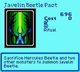 Javelin Beetle Pact — Ritual (Ritual) — Cost 0 — Sacrifice Hercules Beetle and two other monsters to summon Javelin Beetle.