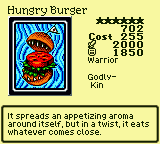 Hungry Burger — Monster (Warrior) [Godly-Kin] — Level 6 — Cost 255 — ATK 2000 / DEF 1850 — It spreads an appetizing aroma around itself, but in a twist, it eats whatever comes close.