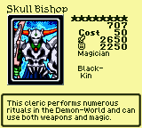 Skull Bishop — Monster (Magician) [Black-Kin] — Level 8 — Cost 50 — ATK 2650 / DEF 2250 — This cleric performs numerous rituals in the Demon-World and can use both weapons and magic.