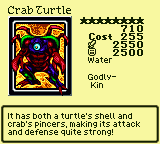 Crab Turtle — Monster (Water) [Godly-Kin] — Level 8 — Cost 255 — ATK 2550 / DEF 2500 — It has both a turtle's shell and crab's pincers, making its attack and defense quite strong!