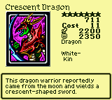 Crescent Dragon — Monster (Dragon) [White-Kin] — Level 7 — Cost 11 — ATK 2200 / DEF 2350 — This dragon warrior reportedly came from the moon and wields a crescent-shaped sword.