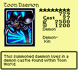 Toon Daemon — Monster (Demon) [Demon-Kin] — Level 8 — Cost 27 — ATK 2500 / DEF 1200 — This summoned daemon lives in a demon castle found within Toon World.