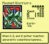Magnet Warrior α — Monster (Stone) [Earth-Kin] — Level 5 — Cost 26 — ATK 1400 / DEF 1700 — When α, β, and γ gather together, apparently something happens...