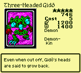 Three-Headed Gidō — Monster (Demon) [Demon-Kin] — Level 5 — Cost 5 — ATK 1200 / DEF 1400 — Even when cut off, Gidō's heads are said to grow back.