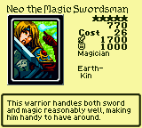 Neo the Magic Swordsman — Monster (Magician) [Earth-Kin] — Level 5 — Cost 26 — ATK 1700 / DEF 1000 — This warrior handles both sword and magic reasonably well, making him handy to have around.