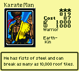 Karate Man — Monster (Warrior) [Earth-Kin] — Level 3 — Cost 87 — ATK 1000 / DEF 1000 — He has fists of steel and can break as many as 10,000 roof tiles.