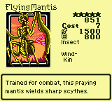 Flying Mantis — Monster (Insect) [Wind-Kin] — Level 5 — Cost 7 — ATK 1500 / DEF 800 — Trained for combat, this praying mantis wields sharp scythes.