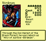Birdman — Monster (Bird-Beast) [Wind-Kin] — Level 6 — Cost 43 — ATK 1800 / DEF 600 — Through the Owl Hermit of the Black Forest, he was reborn as "Ally of Justice · Birdman".