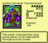 Jujutsu Sorcerer 'Cursed Gyula' — Monster (Magician) [Illusion-Kin] — Level 5 — Cost 7 — ATK 1500 / DEF 800 — This mask-type monster uses curse spells to kill opponents through psychic power.