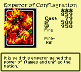Emperor of Conflagration — Monster (Fire) [Fire-Kin] — Level 3 — Cost 79 — ATK 500 / DEF 950 — It is said this emperor gained the power of flames and unified the nation.