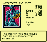 Raremetal Soldier — Monster (Warrior) [Earth-Kin] — Level 3 — Cost 72 — ATK 900 / DEF 450 — This warrior from the future fights in a suit made from raremetal.