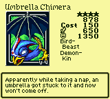 Umbrella Chimera — Monster (Bird-Beast) [Demon-Kin] — Level 4 — Cost 150 — ATK 650 / DEF 1350 — Apparently while taking a nap, an umbrella got stuck to it and now won't come off.