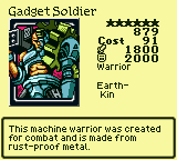 Gadget Soldier — Monster (Warrior) [Earth-Kin] — Level 6 — Cost 91 — ATK 1800 / DEF 2000 — This machine warrior was created for combat and is made from rust-proof metal.