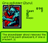 Gravedigger Ghoul — Magic (Magic) — Cost 2 — The gravedigger ghoul removes the card from each graveyard, if one is present. ※