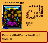 Barbarian #2 — Effect Monster (Warrior) [Black-Kin] — Level 6 — Cost 43 — ATK 1800 / DEF 1500 — Boosts allied Barbarian #1 by 1 level. ※
