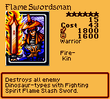 Flame Swordsman — Warrior [Fire-Kin] — Level 6 — Cost 43 — ATK 1800 / DEF 1600 — Destroys all enemy Dinosaur-types with Fighting Spirit Flame Slash Sword.