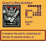 Giant Lithic Soldier — Effect Monster (Stone) [Earth-Kin] — Level 6 — Cost 91 — ATK 1300 / DEF 2000 — It shakes the earth, resetting all terrain to neutral Arena. ※