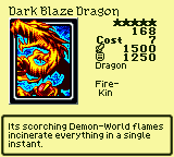 Dark Blaze Dragon — Monster (Dragon) [Fire-Kin] — Level 5 — Cost 7 — ATK 1500 / DEF 1250 — Its scorching Demon-World flames incinerate everything in a single instant.