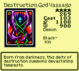 Destruction God Vassago — Monster (Demon) [Black-Kin] — Level 4 — Cost 103 — ATK 1100 / DEF 900 — Born from darkness, this deity of destruction summons devastating tempests.