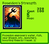 Poseidon's Strength — Magic (Magic) — Cost 100 — Poseidon empowers water, fish, sea-dragon, etc., monsters, boosting them by 1 level. ※