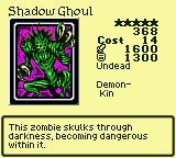 Shadow Ghoul — Undead [Demon-Kin] — Level 5 — Cost 14 — ATK 1600 / DEF 1300 — This zombie skulks through darkness, becoming dangerous within it.