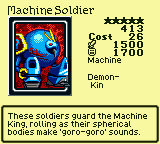 Machine Soldier — Machine [Demon-Kin] — Level 5 — Cost 26 — ATK 1500 / DEF 1700 — These soldiers guard the Machine King, rolling as their spherical bodies make 'goro-goro' sounds.