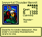Immortal Thunder Hermit — Lightning [Thunder-Kin] — Level 5 — Cost 7 — ATK 1500 / DEF 1300 — Despite its kindly demeanor, this elder's scolding thunderbolts spare no one.