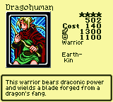 Dragohuman — Warrior [Earth-Kin] — Level 4 — Cost 140 — ATK 1300 / DEF 1100 — This warrior bears draconic power and wields a blade forged from a dragon's fang.