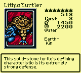 Lithic Turtler — Water [Earth-Kin] — Level 7 — Cost 3 — ATK 1450 / DEF 2200 — This solid-stone turtle's defining characteristic is its extremely strong defense.