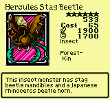Hercules Stag Beetle — Insect [Forest-Kin] — Level 6 — Cost 65 — ATK 1900 / DEF 1700 — This insect monster has stag beetle mandibles and a Japanese rhinoceros beetle horn.