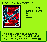 Chained Boomerang — Magic (Magic) — Cost 100 — This boomerang combines the 'Legendary Sword' and its dark foil, boosting warriors 1 level. ※