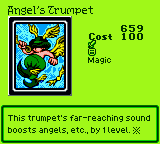 Angel's Trumpet — Magic (Magic) — Cost 100 — This trumpet's far-reaching sound boosts angels, etc., by 1 level. ※
