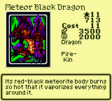 Meteor Black Dragon — Dragon [Fire-Kin] — Level 11 — Cost 11 — ATK 3500 / DEF 2000 — Its red-black meteorite body burns so hot that it vaporizes everything around it.