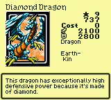 Diamond Dragon — Dragon [Earth-Kin] — Level 9 — Cost 0 — ATK 2100 / DEF 2800 — This dragon has exceptionally high defensive power because it's made of diamond.