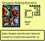 Dragon-Riding Wyvern — Monster (Dragon) [Wind-Kin] — Level 5 — Cost 26 — ATK 1700 / DEF 1500 — Baby Dragon and Wyvern Warrior fused to create this monster. ※